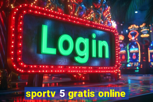 sportv 5 gratis online